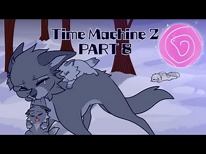 TIME MACHINE 2\\\\72 HOUR MAP - PART 8