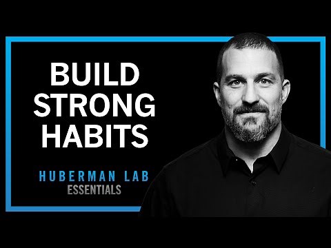 The Science of Making & Breaking Habits | Huberman Lab Essentials
