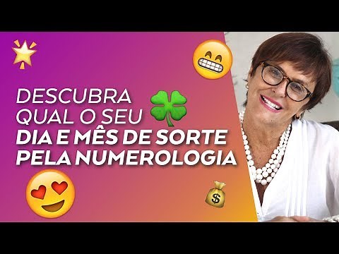 Descubra qual o seu dia e mês de sorte pela numerologia por Márcia Fernades