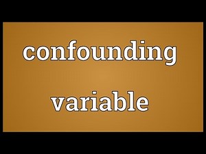 Confounding variable Meaning