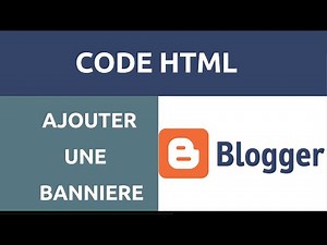 Ajouter une bannière publicitaire à son blog en utilisant le code html