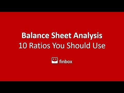 Balance Sheet Analysis: 10 Ratios You Should Use