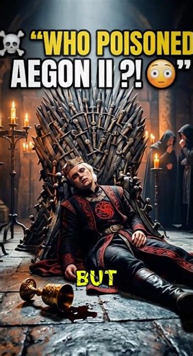 Aegon II Won the War… Then Was Poisoned 😳 #history #viral #facts #houseofthedragon #shorts