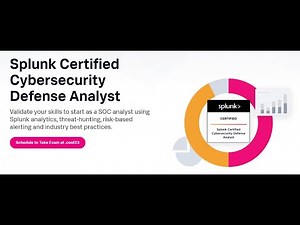 Free of Cost Splunk Certification - Splunk Certified Cybersecurity Defense Analyst