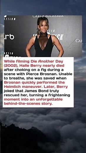 James Bond Saved Halle Berry’s Life