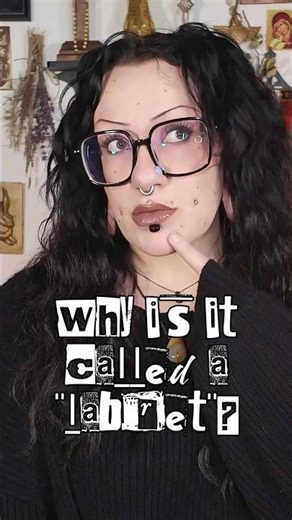 Why are lip piercings called "labret"?