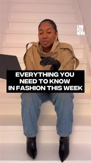 Here’s what happened in fashion this week, and what you should be buying 🛍️🛒🗞️ | Complex Style