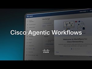 Explore Cisco Agentic Workflows: AI-powered Network Automation