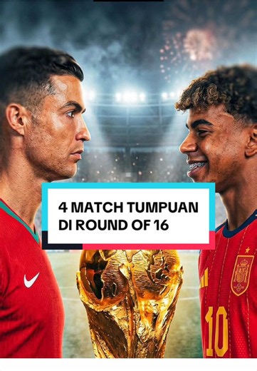 4 Match Tumpuan di Round of 16 World Cup 2026
