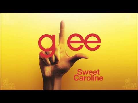 Sweet Caroline | Glee [HD FULL STUDIO]