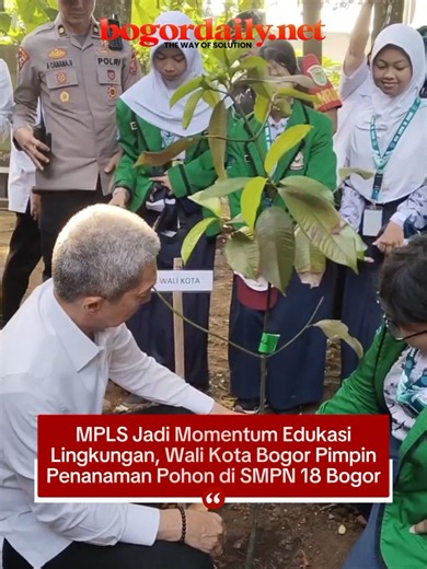 Penanaman Pohon MPLS di SMPN 18 Kota Bogor: Aksi Pendidikan Lingkungan
