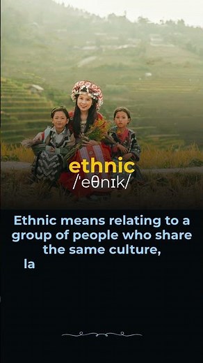 Ethnic Meaning in English Ethnic Vocabulary with Easy Examples