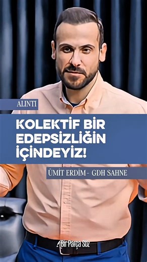 We are in the midst of indecency - Ümit Erdim #decency #society #haluklevent