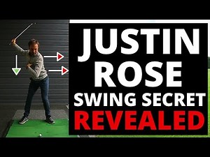 THIS IS HOW JUSTIN ROSE'S SWING SECRET WILL IMPROVE YOUR GOLF SWING