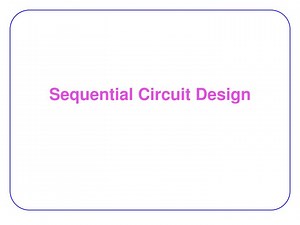 Sequential Circuit Design - SlideServe