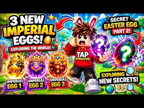 UNLOCKING 3 NEW IMPERIAL EGGS 🥚🔥 + SECRET EASTER