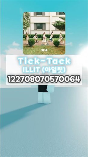🦋 『아일릿 (ILLIT)』 "Tick-Tack" 로블록스 노래코드