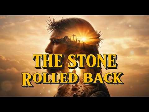 164- The Stone Rolled Back -Original Uplifting Christian Lyrics Lofi Relaxation Gospel Jesus God