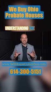 Sell an Inherited House FAST in Columbus Ohio (Probate Help)