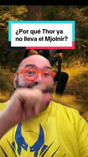 ¿Por qué Thor ya no lleva el Mjolnir?