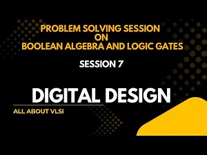 Problem solving session on Boolean algebra part 1|| DV full free course || All about VLSI ||