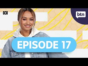 BTN Classroom Episode 17, 2024 - Behind the News