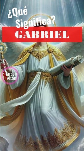 What Does Gabriel Mean?