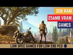 Top 10 Games for 2Gb Ram & 256Mb Vram [Part 1] (low spec games for low end PCs) "NOT ONLY GAMING"