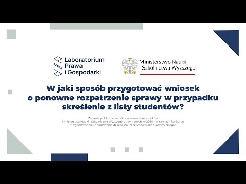 W jaki sposób przygotować wniosek o ponowne rozpatrzenie sprawy - skreślenie z listy studentów?