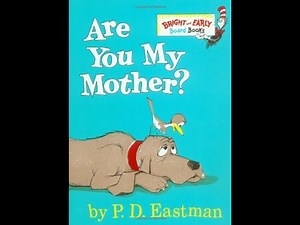 Are You My Mother?