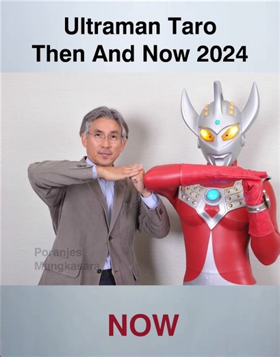 Ultraman Taro Cast 1973 then and now 2024 #ultramantaro | Poranjes Mangkasara