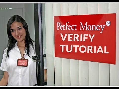 How To Verify Perfect Money Account