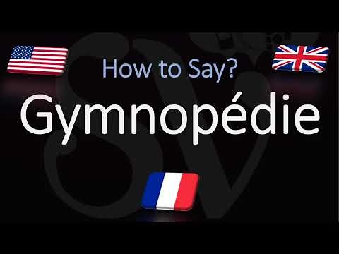 How to Pronounce Gymnopédie? (CORRECTLY) French & English Pronunciation