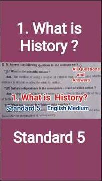 1. What is History ? | Standard 5 | Questions and Answers |
