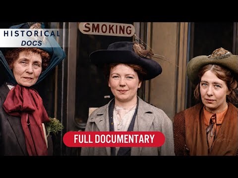 How Women Won the Vote? | Suffragette - The Pankhurst Sisters | Full Documentary