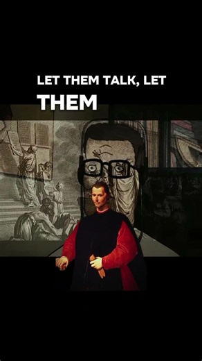 "Machiavelli: The Higher You Rise, The More They Will Hate You — Let Them"