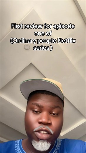 Ordinary People episode 1 review — first impressions of Netflix series