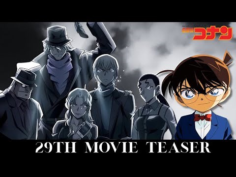 "Detective Conan Movie 29 Movi: Black Organization Coming Back? Teaser Theory!"