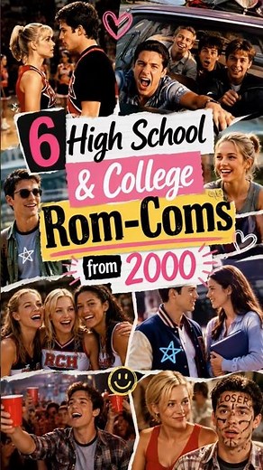 6 High School & College Rom-Coms from 2000 ❤️ #2000s #romcom
