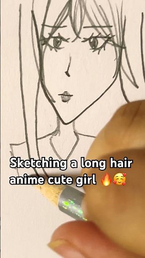 Sketching a long hair anime cute girl 🔥🥰 #shorts #art #anime #animeeart #animestyle #girl #sketch
