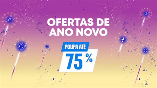 PlayStation Store: Promoções de Ano Novo trazem descontos até 75%