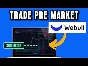 NEW! How To Trade Pre Market in Webull | Full Tutorial