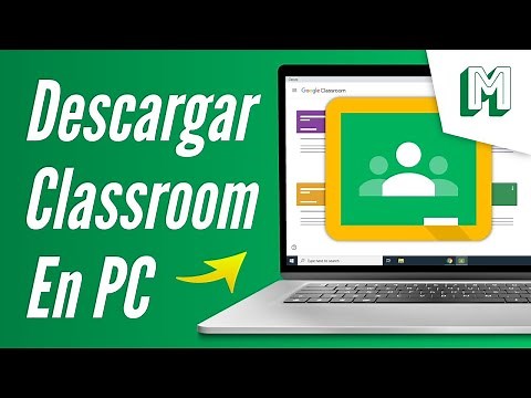 INSTALAR CLASSROOM EN MI PC 2021
