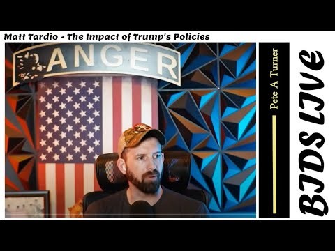 Matt Tardio - The Impact of Trump's Policies