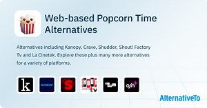 Popcorn Time Alternatives: Top 16 Web-based Video Streaming Apps