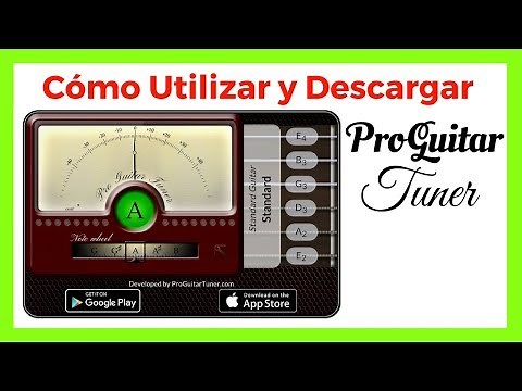 Pro Guitar Tuner - Como Descargar y Utilizar para afinar guitarra
