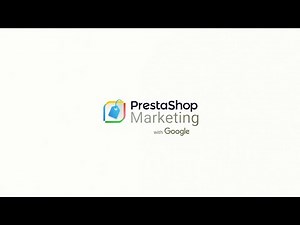 PrestaShop Marketing with Google - Tutorial EN