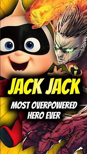 Jack-Jack Is The Most Overpowered Hero Ever 🤯