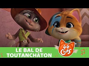 44 Chats | Chanson " Le bal de Toutanchâton " [VIDEOCLIP]