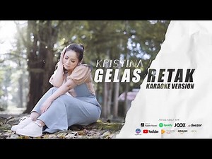 KRISTINA - GELAS RETAK ( Karaoke Version )